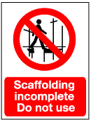 Do Not Use Scaffolding Incomplete
