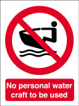 No Personal Water Craft Can Be Used 300 x 400mm - Rigid Plastic