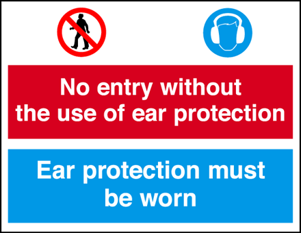 No Entry Without Use Of Ear Protection