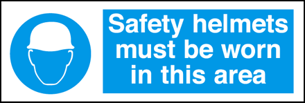 Safety Helmets Must Be Worn In This Area