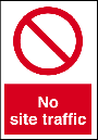 No Site Traffic 400 x 600mm - Rigid Plastic 