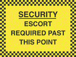 Security Escort Required Past This Point